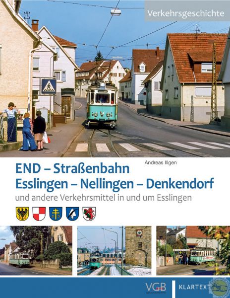 Buch "END - Straßenbahn Esslingen-Nellingen-Denkendorf und andere Verkehrsmittel in und um Esslingen"